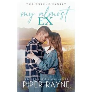 My Almost Ex -- Piper Rayne
